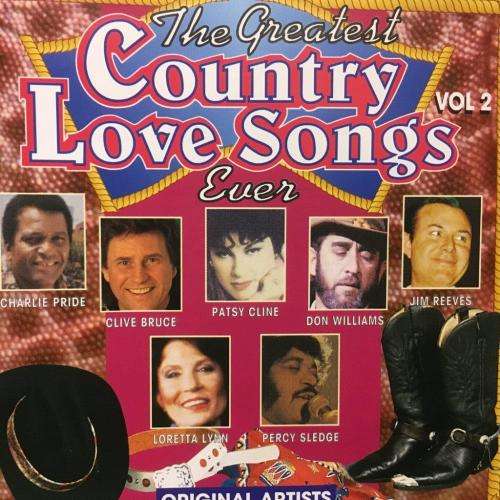 CD - The Greatest Country Love Songs Ever Vol 2