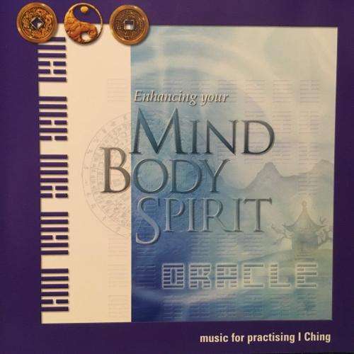 CD - Oracle - Music for practising I Ching - Enhancing Mind Body Spirit
