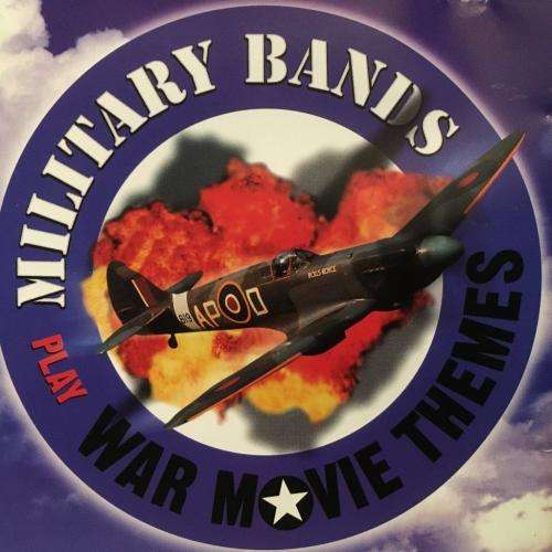 CD - Military Bands Play War Movie Themes