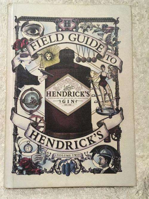 Field Guide to Hendrick's Gin - Volume 2 by Hendrick's - Hard Cover 147 Pages