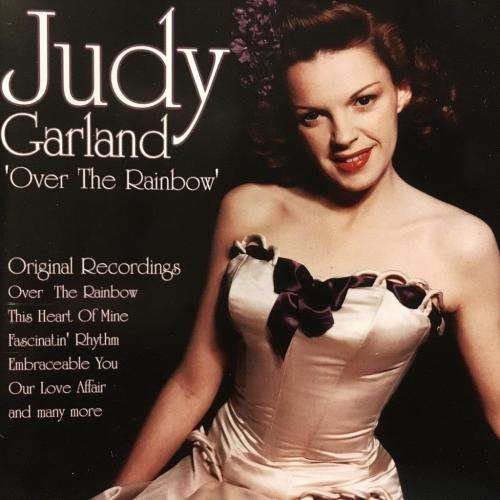 CD - Judy Garland - "Over The Rainbow"