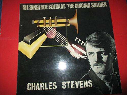 L.P. - Charles Stevens - Die Singende Soldaat / The Singing Soldier