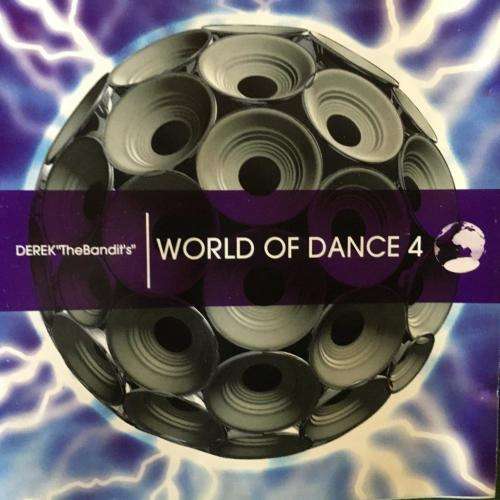 CD - Derek "The Bandit's" - World of Dance 4