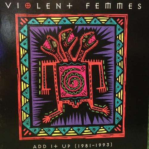 CD - Violent Femmes - ADD It Up (1981-1993)