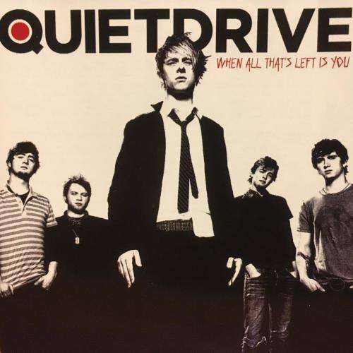 CD - Quietdrive - When All That`s Left Is You
