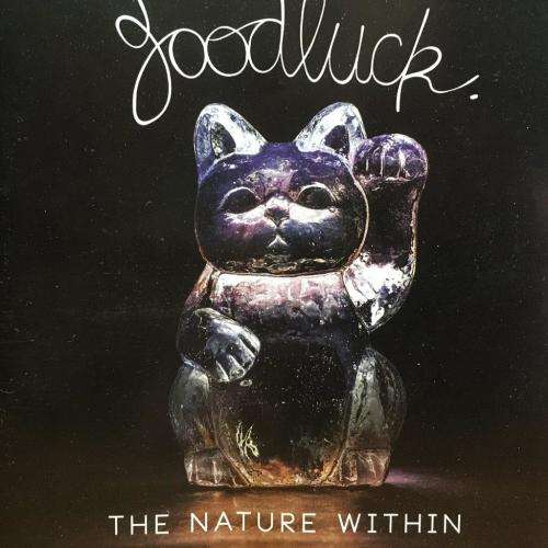 CD - Good Luck - The Nature Within