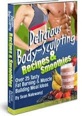 Delicious body-sculpting recipes and smoothies (ebook)