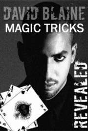 David Blaine Magic Tricks Revealed (ebook)