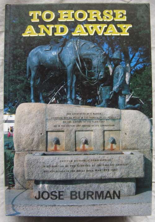 To Horse and Away by Jose Burman 1st 1993 hardcover