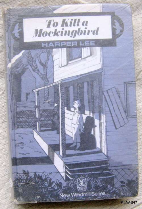 To kill a Mockingbird  by Harper Le ehd1979( windmill series general editors Ann & Ian Serraillier)