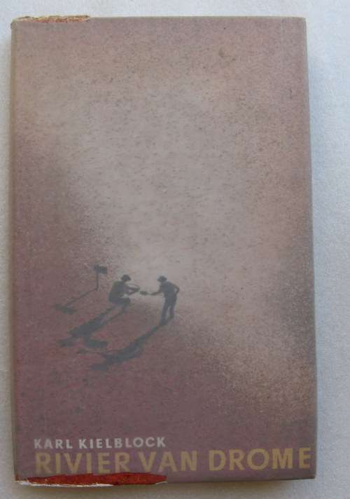 Rivier van Drome deur Karl Kielblock  hardeband de 1963