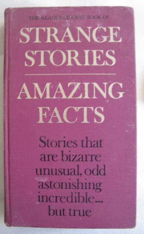 Strange Stories Amazing Facts hardcover 1975 readers digest book