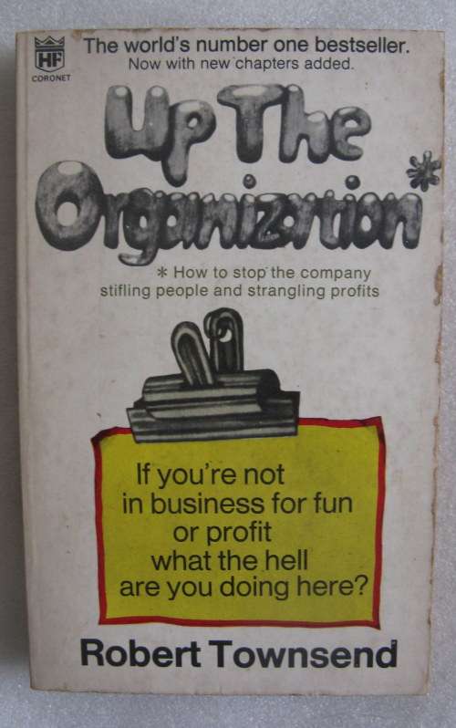 Up The Organization - Robert Townsend - Paperback 1971