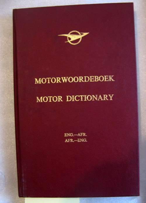 Suid- Afrikaanse Spoorwee' Motorwoordeboek & South African Railways Motor Dictionary 1973 HARDCOVER