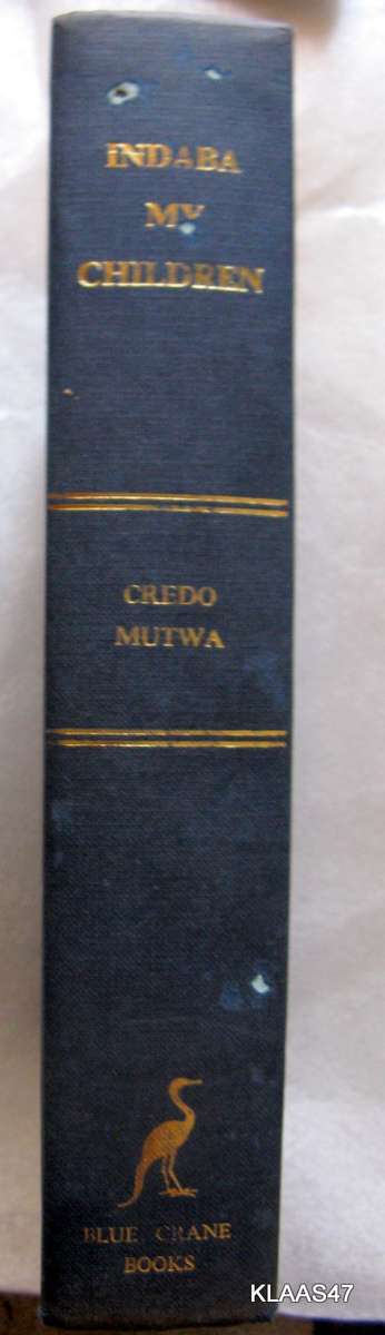 Indaba My Children by Vusamazulu Credo Mutwa hardcover NO dustcover