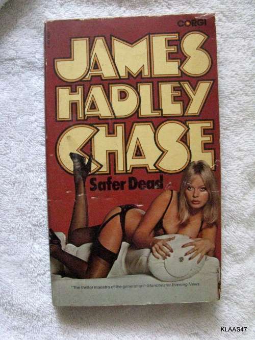 James Hadley Chase Safer Dead paperback