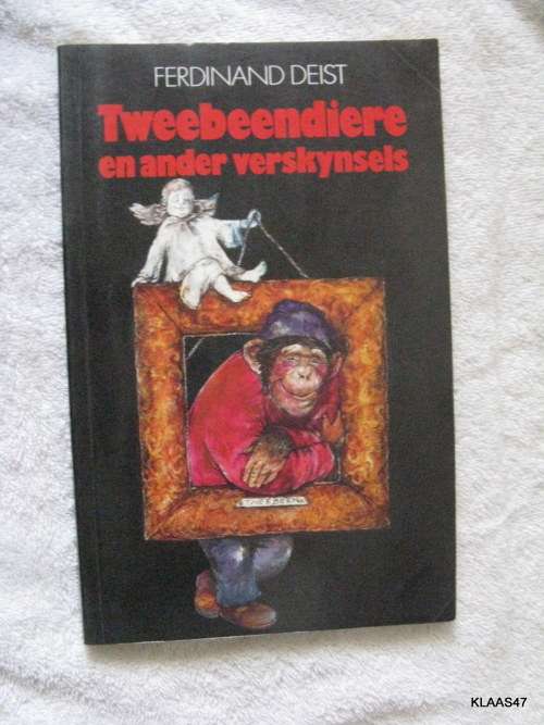 Tweebeendiere en ander verskynsels deur Ferdinand Deist 1993