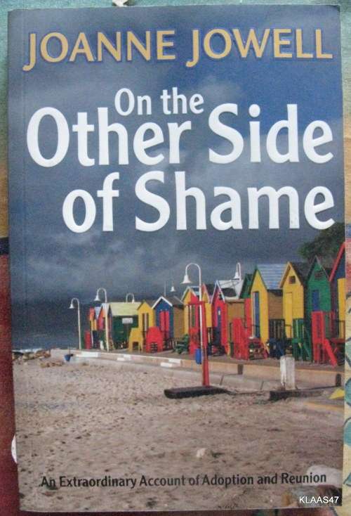 On the Other Side of Shame - Joanne Jowell - Paperback 2009