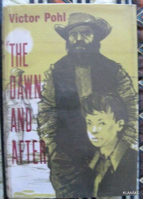 The dawn and after by Victor Pohl hardcover 1st  1964 ex library