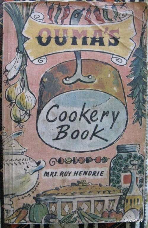 Ouma's Cookery Book BY Mrs. Roy Hendrie paperback