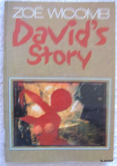 DAVID'S  STORY BY  ZOE  WICOMB  PAPERBACK  2002