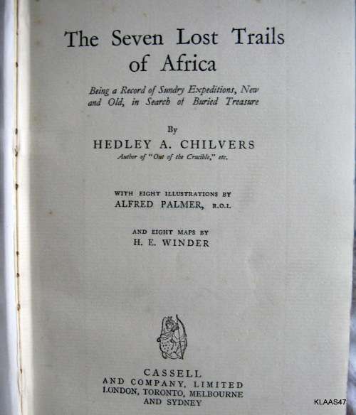 THE SEVEN LOST TRAILS OF AFRICA BY HEDLEY A CHILVERS : HARDCOVER - NO DUST JACKET