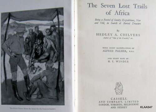 THE SEVEN LOST TRAILS OF AFRICA BY HEDLEY A CHILVERS : HARDCOVER - NO DUST JACKET