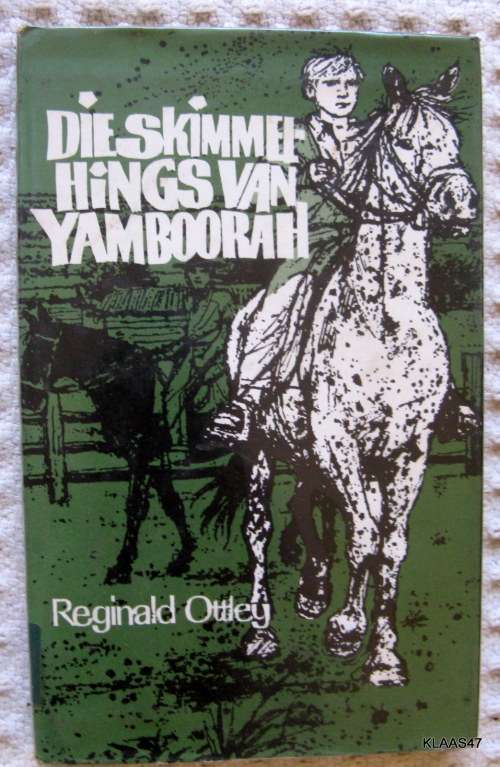 DIE SKIMMEL HINGS VAN YAMBOORAH  DEUR  REGINALD OTTLEY  HARDEBAND  1969