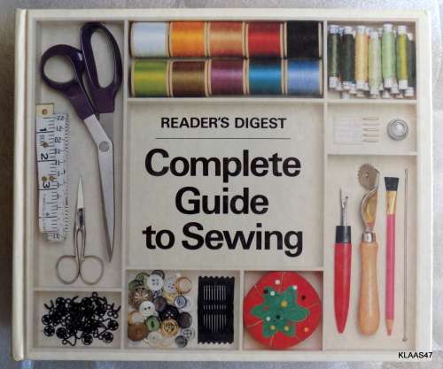 READER'S DIGEST  COMPLETE GUIDE TO SEWING HARDCOVER  1978