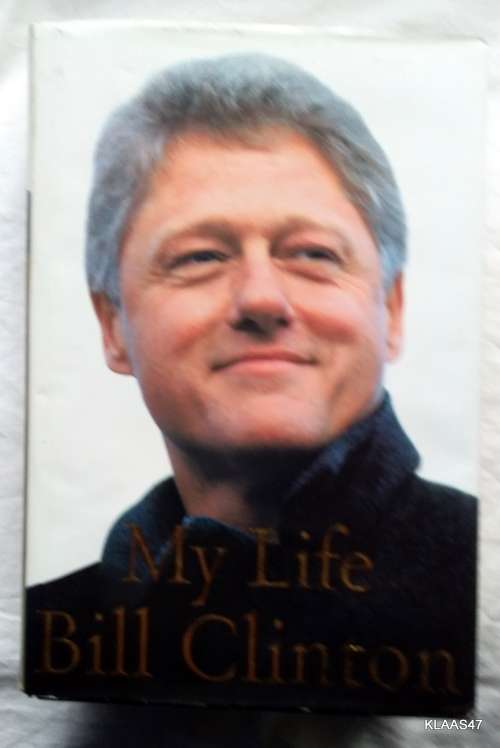 My Life Bill Clinton HARDCOVER