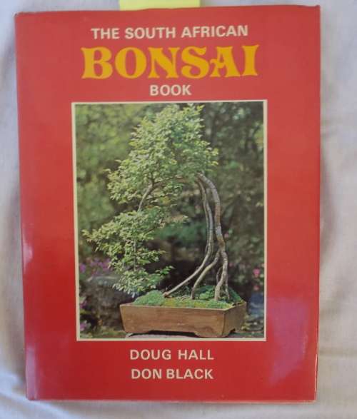 The South African Bonsai book by Doug Hall & Don Black  1983 hardcover