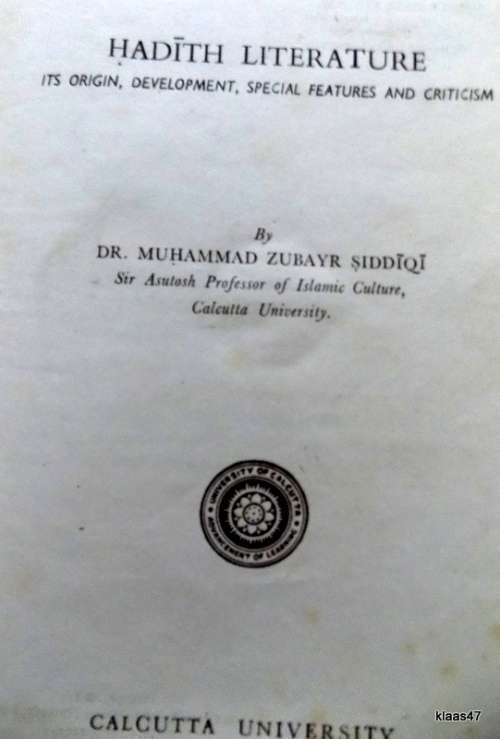 Hadith Literature - Dr Muhammad Zubayr Sidiqi - Hardcover 1961