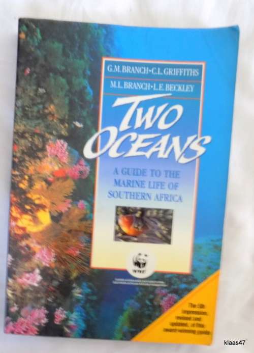 TWO OCEANS A GUIDE TO THE MARINE LIFE OF SOUTHERN AFRICA  paperback 1994