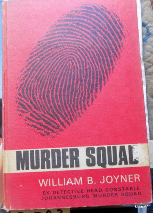 MURDER SQUAD. BY  William B. Joyner hardcover  1st 1968