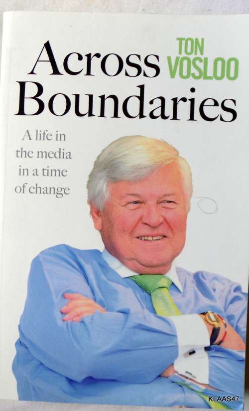 Across Boundaries - A Life In The Media At A Time Of Change (Paperback) 2018