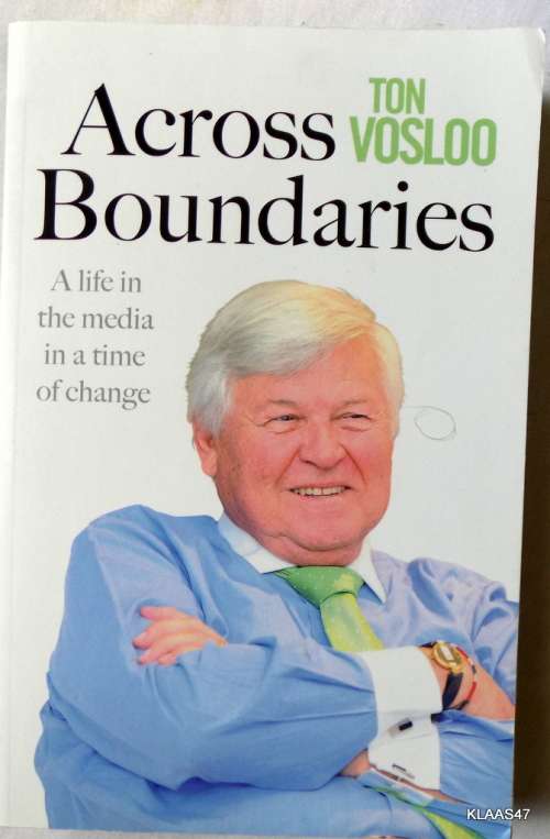 Across Boundaries - A Life In The Media At A Time Of Change (Paperback) 2018