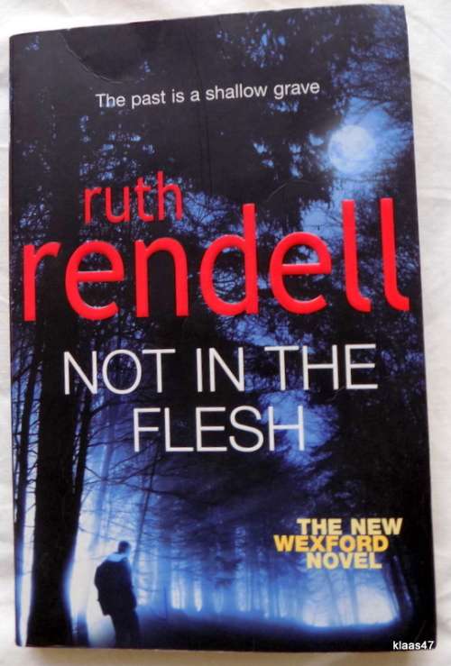 Not in the Flesh - Ruth Rendell - (Paperback) A Wexford Novel