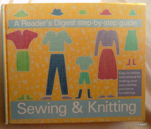 Sewing and Knitting - A Reader`s Digest Step-by-Step Guide (Hardcover)