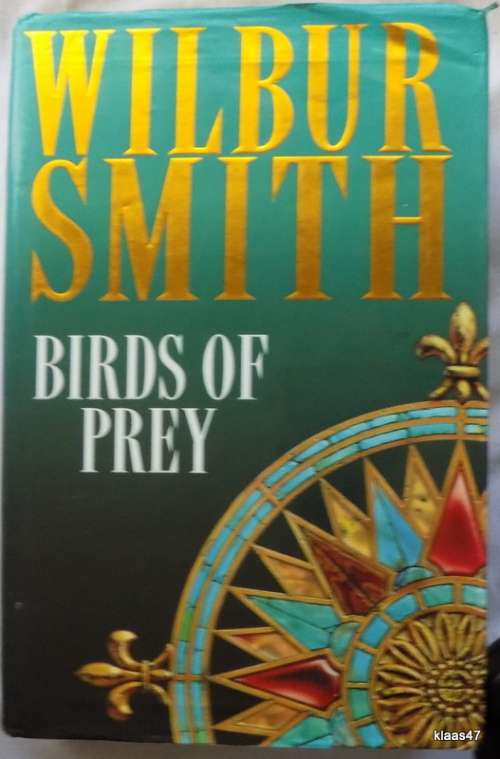 Birds of Prey - Wilbur Smith - Hardcover - Macmillan - ISBN 0-333-65330-0