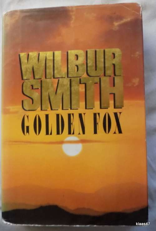 Golden Fox - Wilbur Smith - Hardcover - ISBN 0-333-53577-4