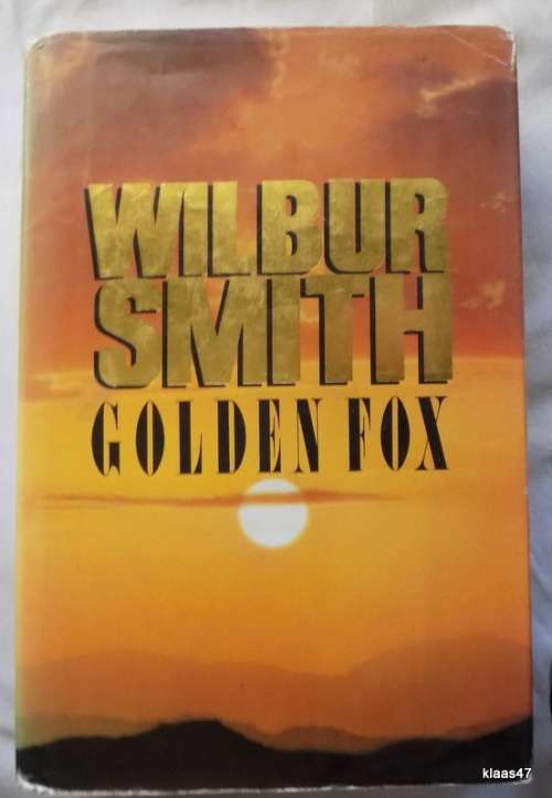 Golden Fox - Wilbur Smith - Hardcover - ISBN 0-333-53577-4