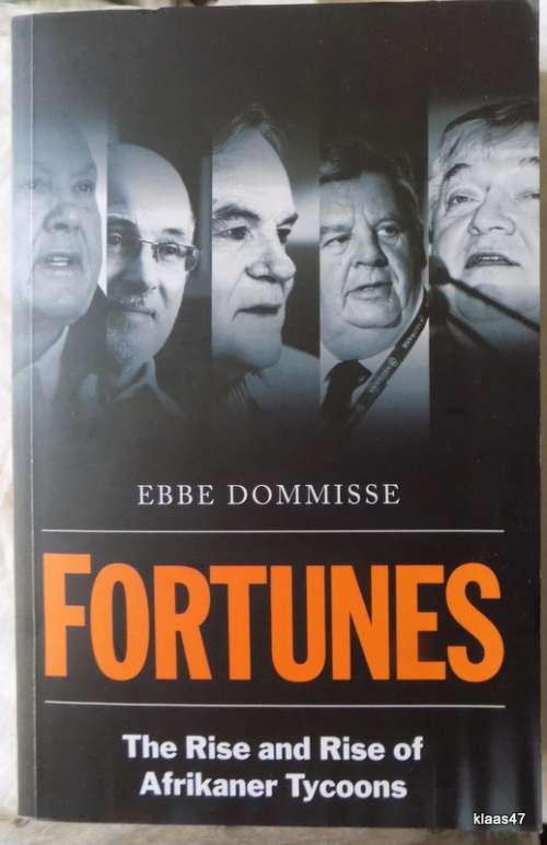 Fortunes - Ebbe Dommisse - Paperback (The Rise and Rise of Afrikaner Tycoons)