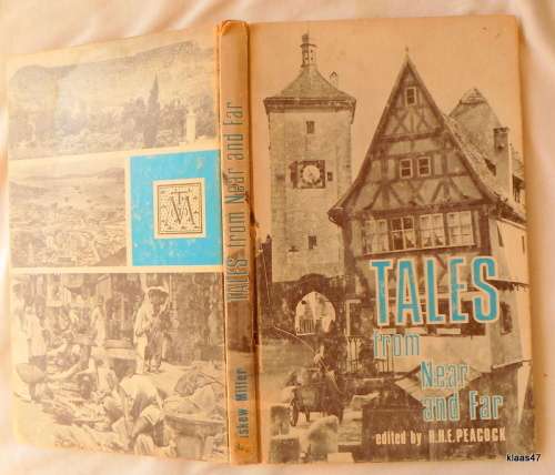 Tales from Near and Far -  Ed: H H E Peacock - Hardcover Signed Copy