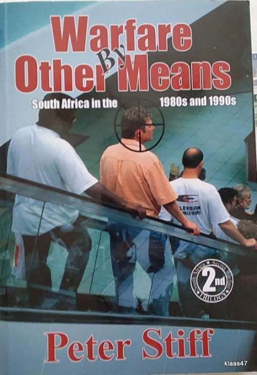 Warfare by Other Means - Peter Stiff - Paperback - Signed copy