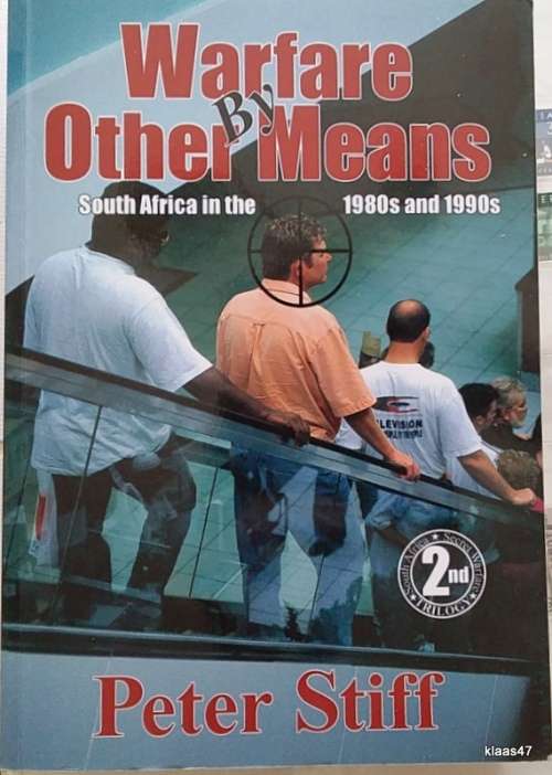 Warfare by Other Means - Peter Stiff - Paperback - Signed copy