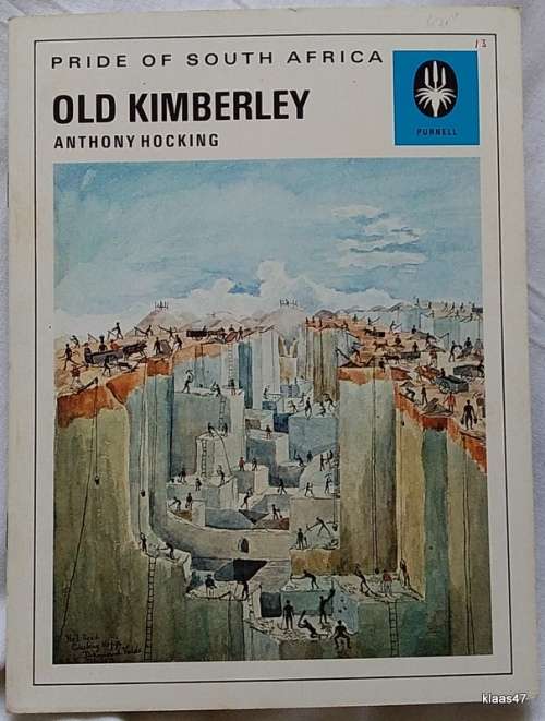 Pride of South Africa - Old Kimberley - Anthony Hocking - Purnell 1974