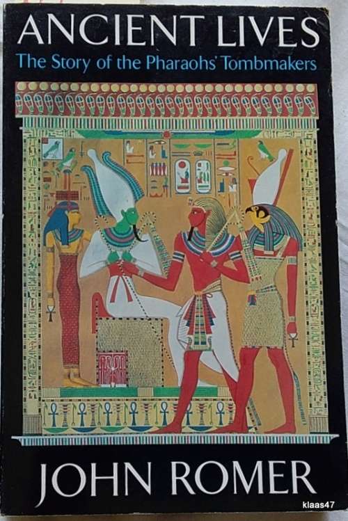 Ancient Lives - John Romer - Paperback (The Story of the Pharaoh`s Tombmakers)