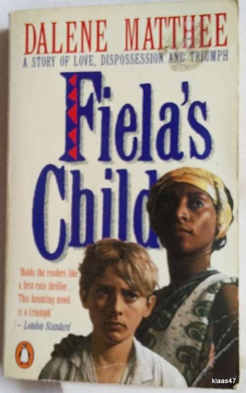 Fiela`s Child - Dalene Matthee - Paperback