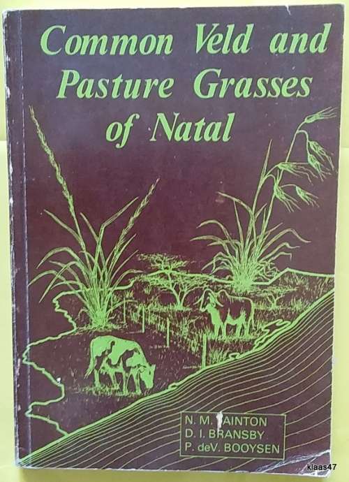 Common Veld and Pasture Grasses of Natal - Tainton, Bransby, deV. Booysen - Paperback
