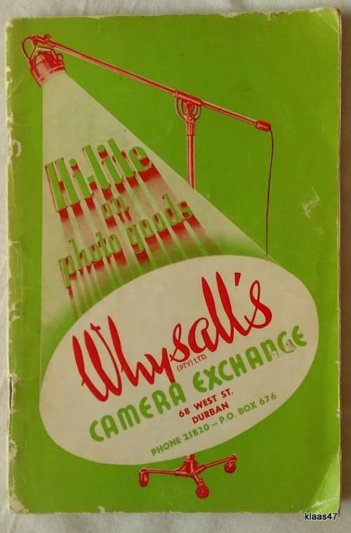 Whysall`s Camera Exchange (Durban) - Undated Catalogue (Hi-Lite of Photo Goods)